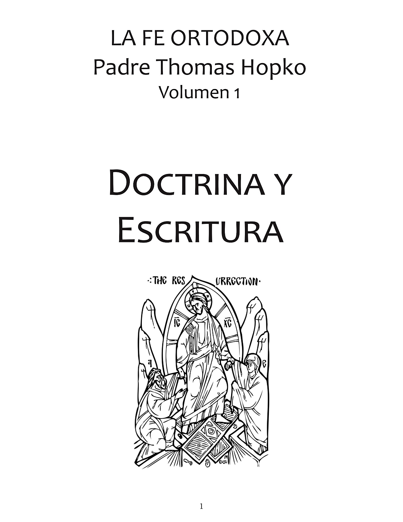 Carátula de La Fe Ortodoxa, Volumen 1: Doctrina y Escritura