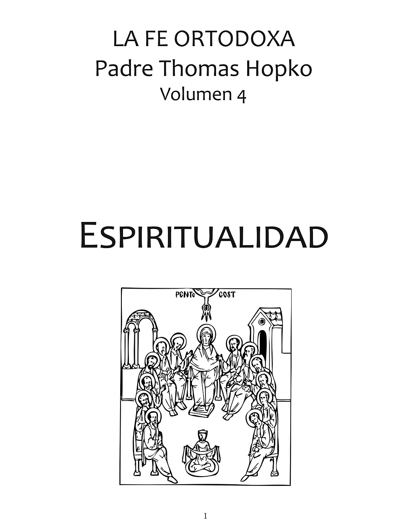 Carátula de La Fe Ortodoxa, Volumen 4: Espiritualidad