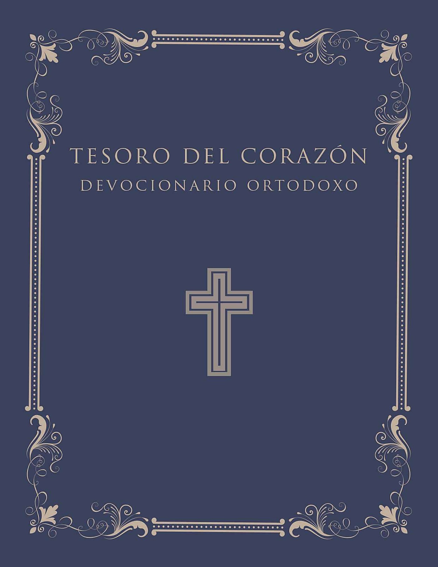 Carátula de Tesoro del Corazón: Devocionario Ortodoxo